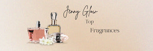 Jenny Glow Most Popular Fragrances