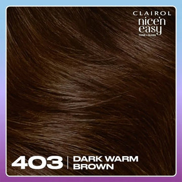 Clairol Nice n Easy Tone + Gloss Dark Warm Brown 403/82 Hair Dye - O'Sullivans Pharmacy
